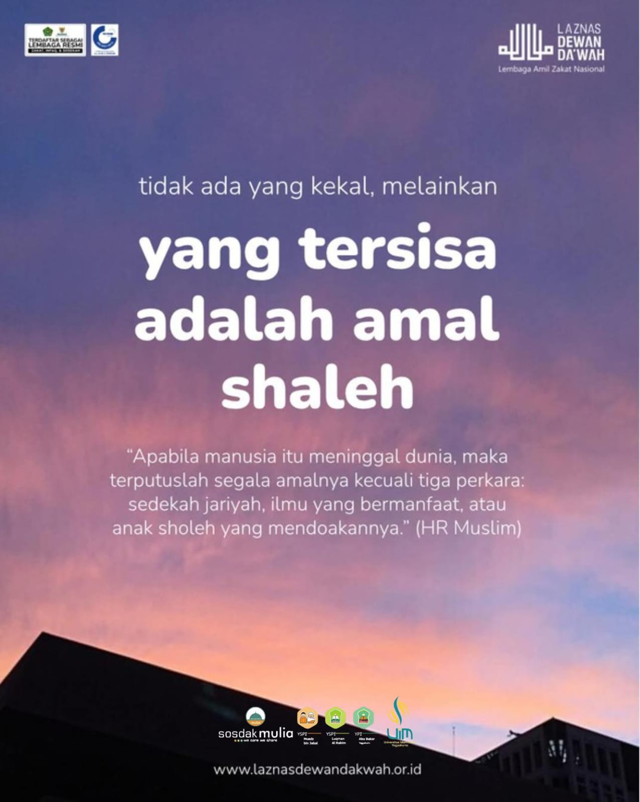 Akan ada Masanya Semua Pergi, yang tersisa adalah Amal Kita