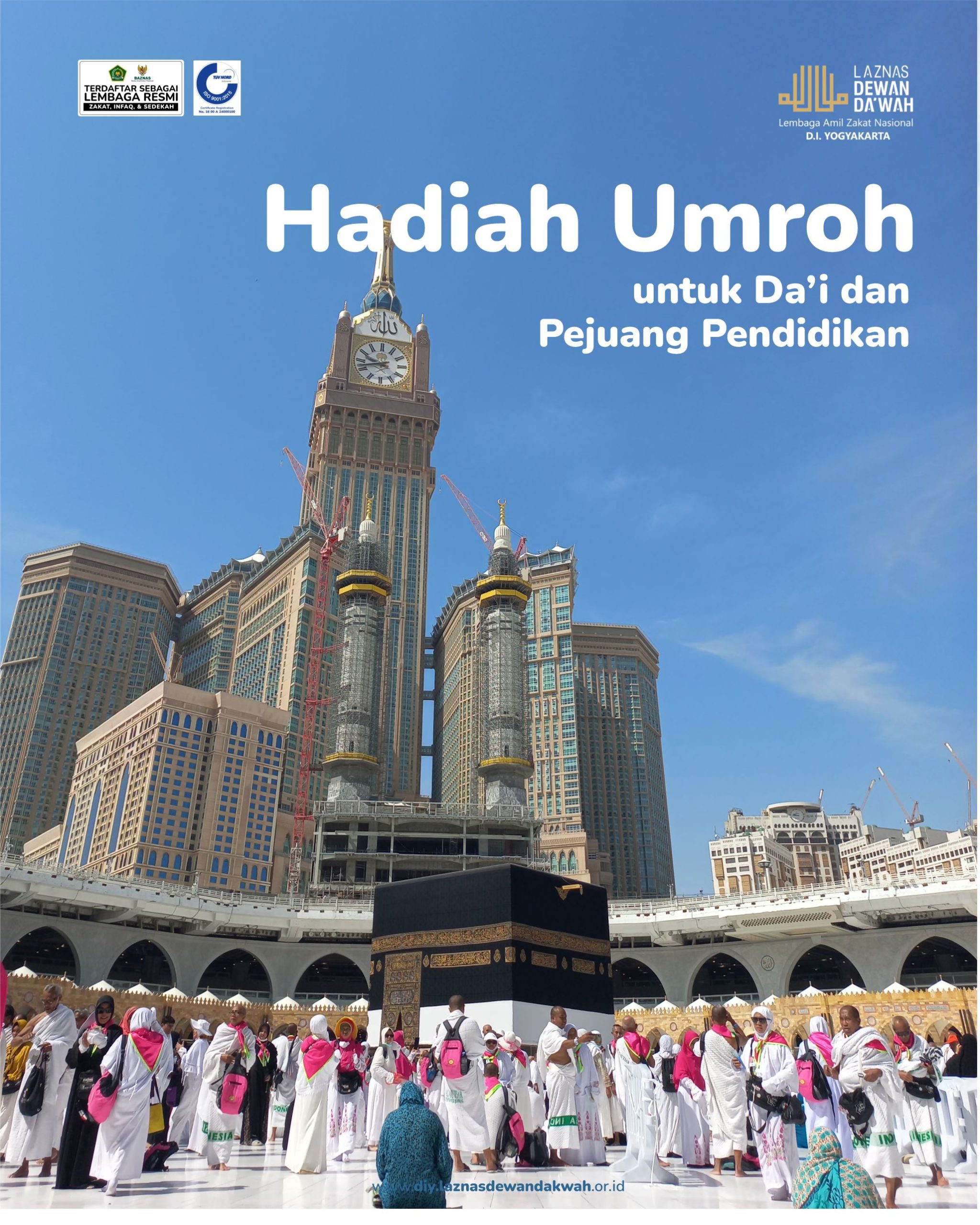 Bantu Dai dan Pejuang Pendidikan melaksanakan Ibadah Umrah