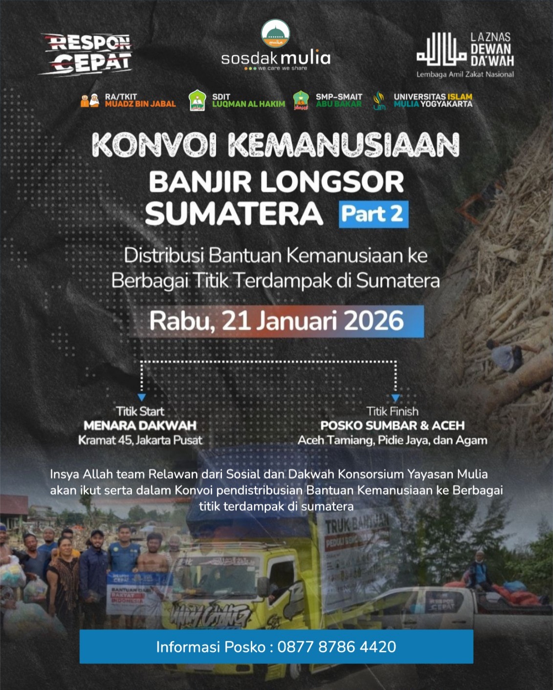 Sosdak Mulia terjunkan relawan ikut serta Konvoi Kemanusiaan Laznas Dewan Dakwah Part 2